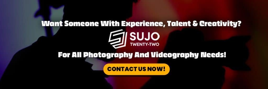  Best Photography And Videography Agency | SUJO TWENTY-TWO